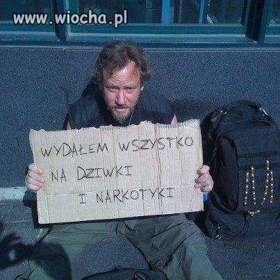Wydałem wszystko na dziwki i narkotyki