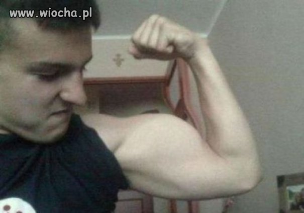 Ale mu drzwi wypchnął ten biceps 