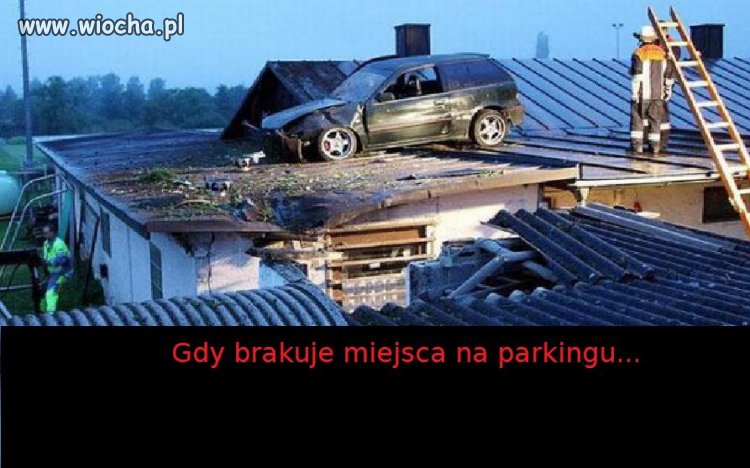 Gdy brakuje miejsca na parkingu...