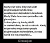 Gimnazjum...i wychodzisz głupszy niż wchodziłeś