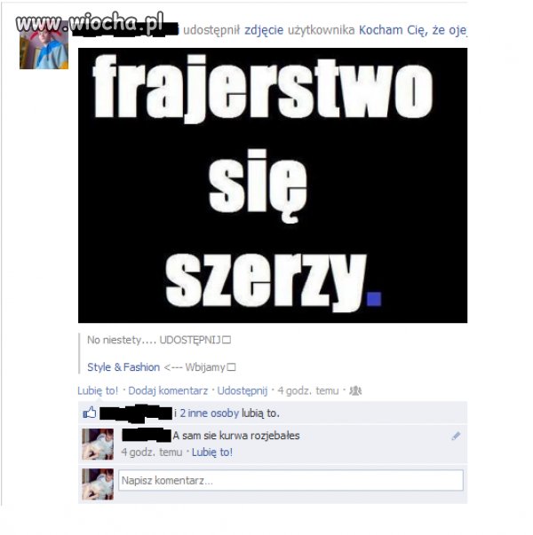 Frajerstwo się szerzy.