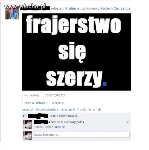Frajerstwo się szerzy.