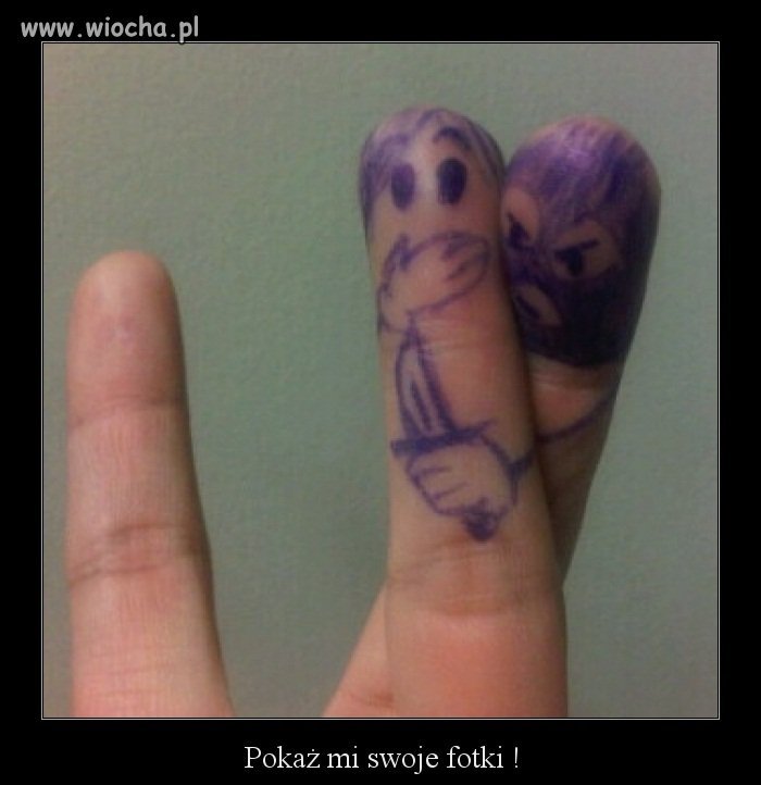 Pokaż mi ...