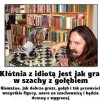 Prawda na temat kłótni z idiotą