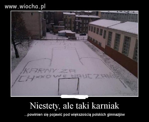 Karny za ch*** nauczanie...
