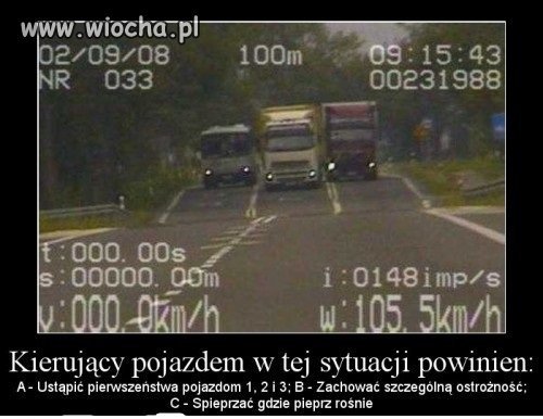 Kierujący pojazdem powinien?