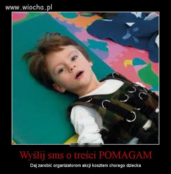 Żerują na biednych Dzieciach