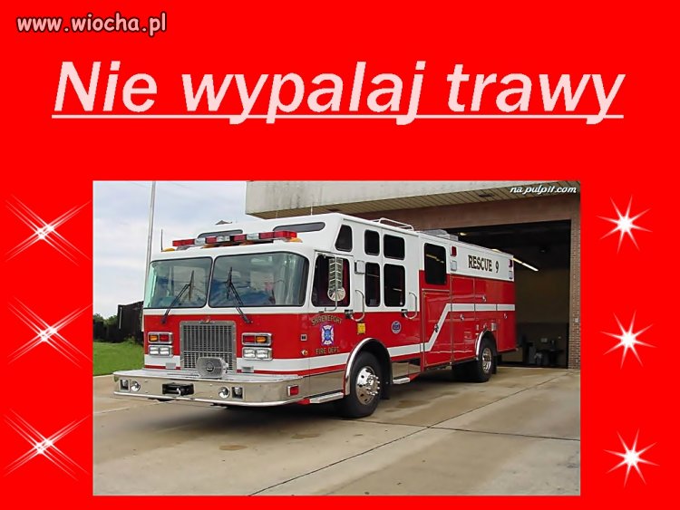 Nie wypalaj trawy
