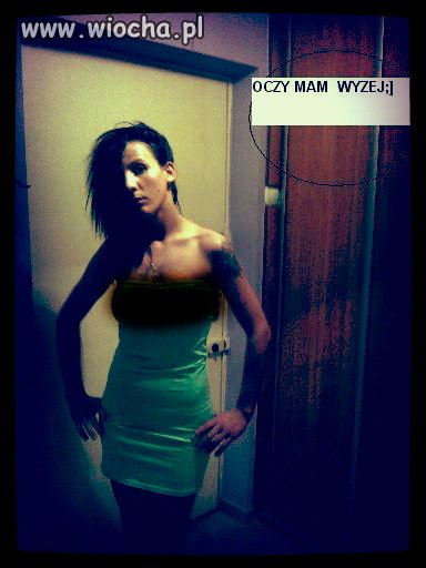 Oczy mam wyżej