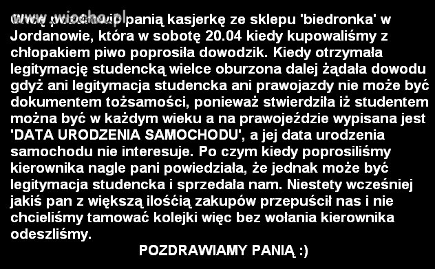 Pozdrawiamy kasjerkę która uważa,