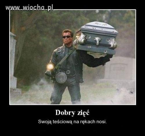 Mówią, że dobry zięć to żonę raz a teściową pięć