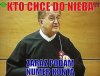 Kto chce do nieba?