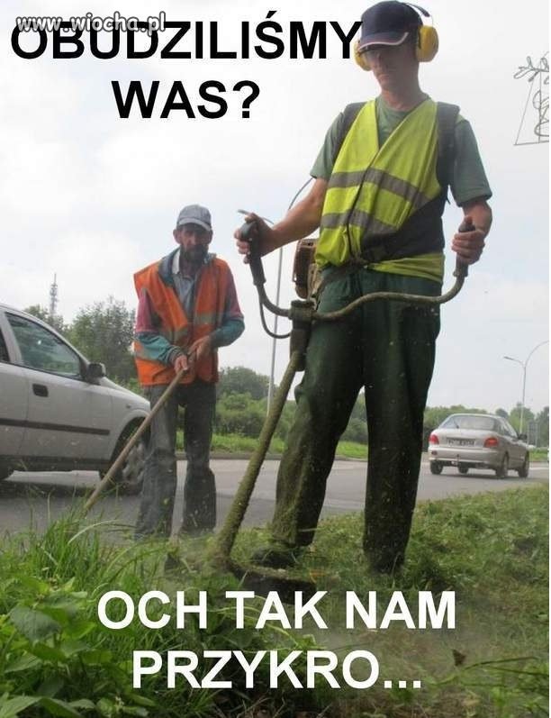 Tak jak mój sąsiad o 7 rano z wiertarką