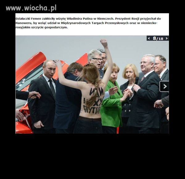 Działaczki Femen urozmaiciły wizytę Putina