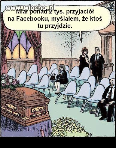 Facebook-portal prawdziwych przyjaciół.