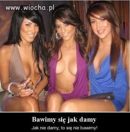 Bawimy się jak damy