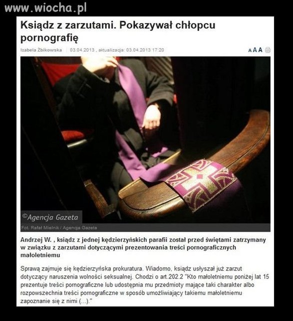 Na pewno spotka go za to adekwatna kara: