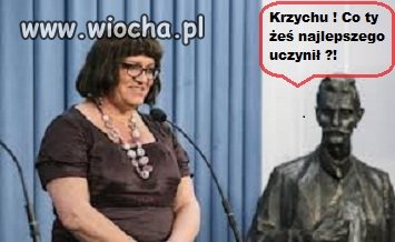Krzychu co ty żeś uczynił ?