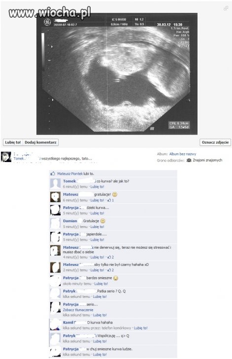 W dzisiejszych czasach mężczyzna dowiaduje się..