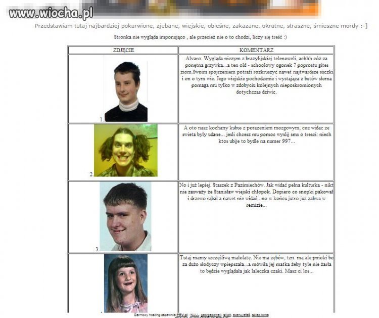 Wyśmiewa się z czyjegoś wyglądu i myśli, że świeci