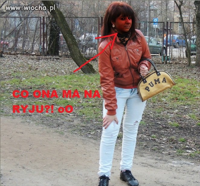 Co ona ma na twarzy? 