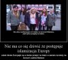 Nie ma co się dziwić, że postępuje islamizacja 