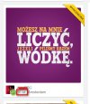Nie wiem, jak Wy, 