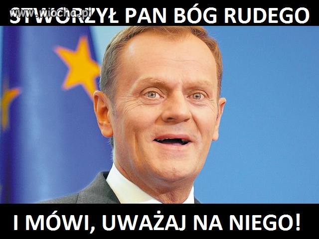 Dobra rada, uważaj na rudego.