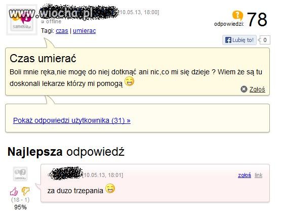 Boli go ręka...