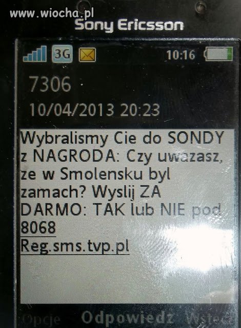Już słać sms z taką sondą to już chore