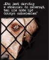 Wiele tu było okrucieństwa