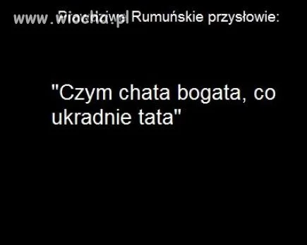 Rumuńskie przysłowie