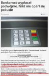 Bankomat wypłacał podwójnie.