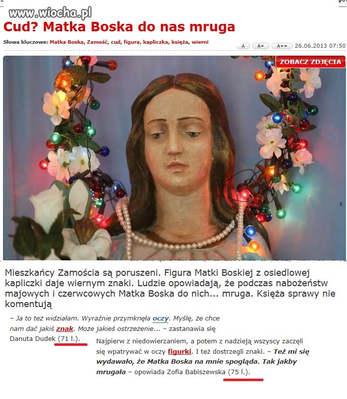 A z kapliczki do babuni Matka Boska mruga...