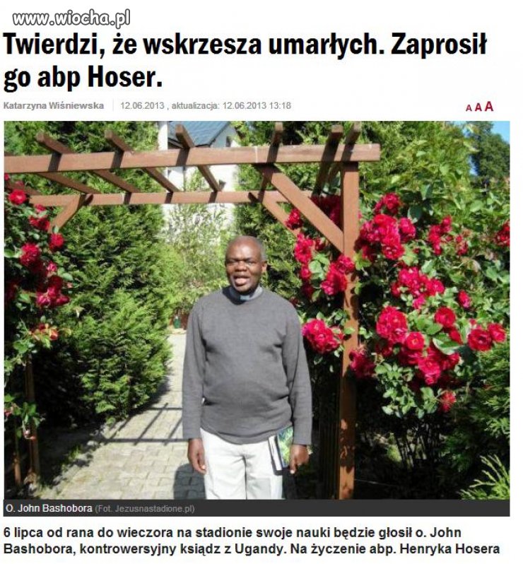 Będzie głosił swoje nauki ...