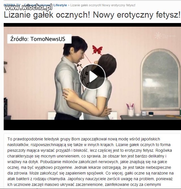 Lizanie gałek ocznych.