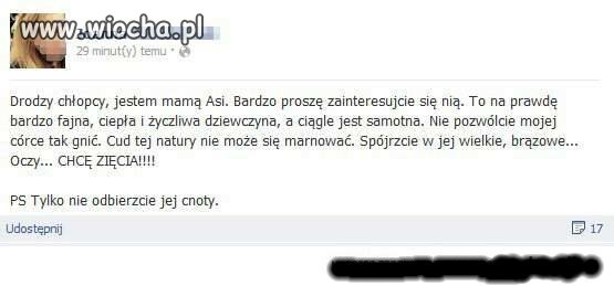 Taka ooo prośba mamuśki..