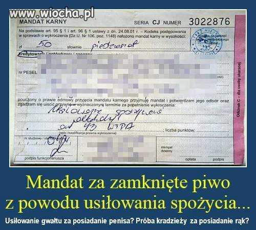 Mandat za chęć napicia się piwa.