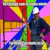 Typowy Stachu - budowlaniec