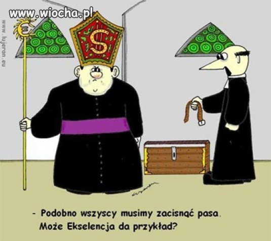 Już widzę jak zaciskają pasa pasożyty...