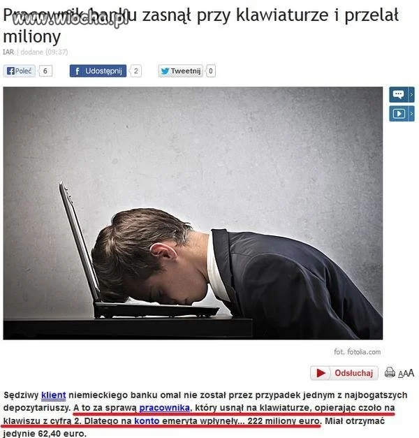 Zasnął i przelał miliony...