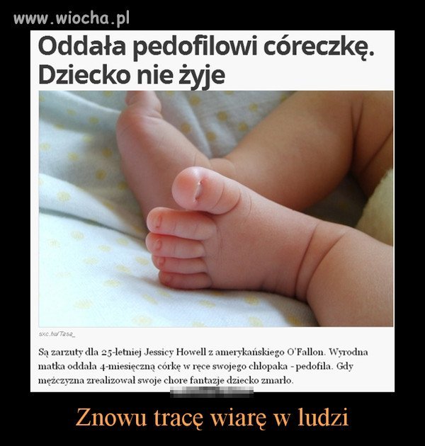 Znowu tracę w wiarę w ludzi