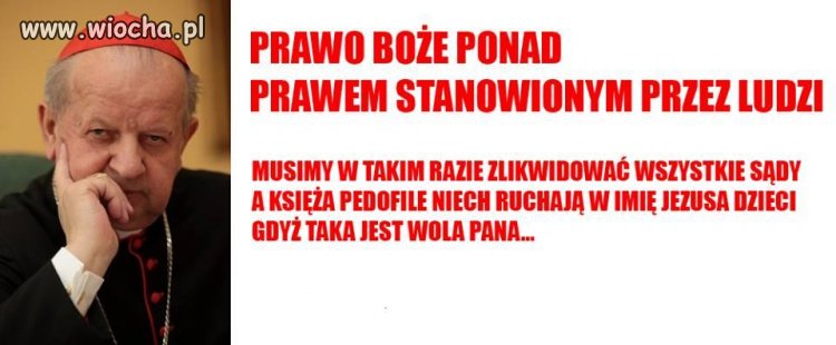Prawo boże ponad prawem ...