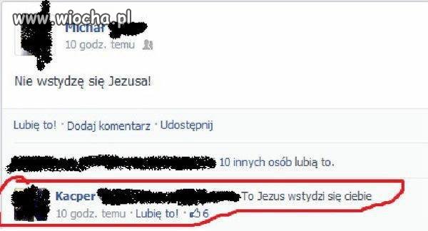 Ale Jezus wstydzi się ciebie 