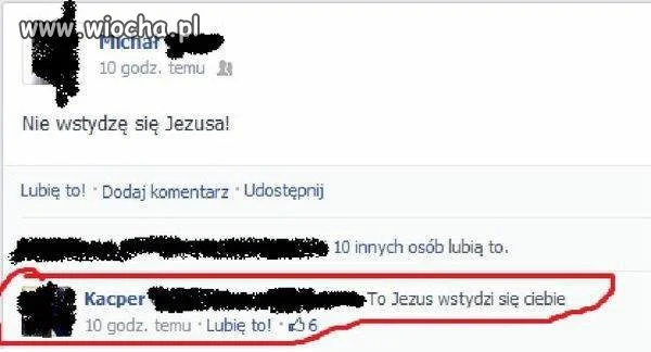 Ale Jezus wstydzi się ciebie 