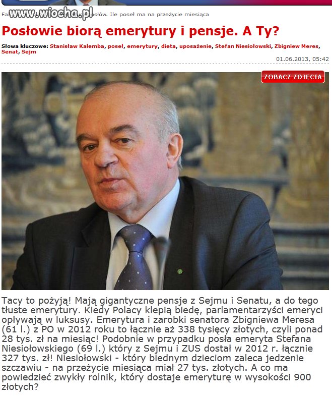 Biorą emerytury i pensje