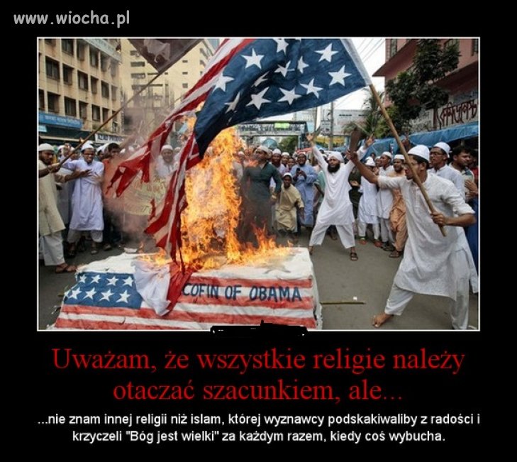 Powiedzmy zdecydowane nie tej ,,pokojowej' religii
