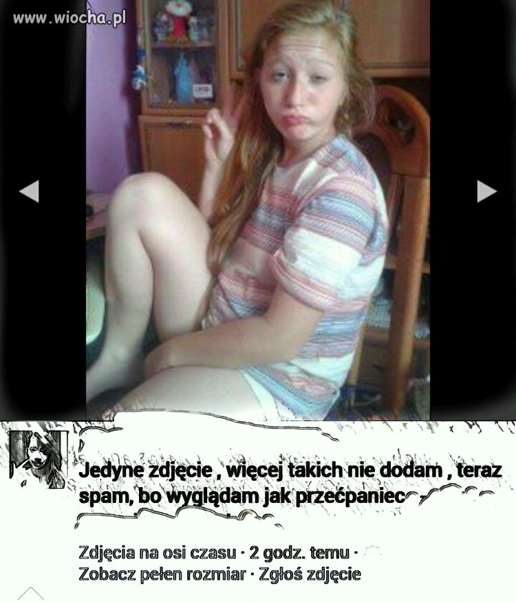 Dobrze że chociaż wie jak wygląda 