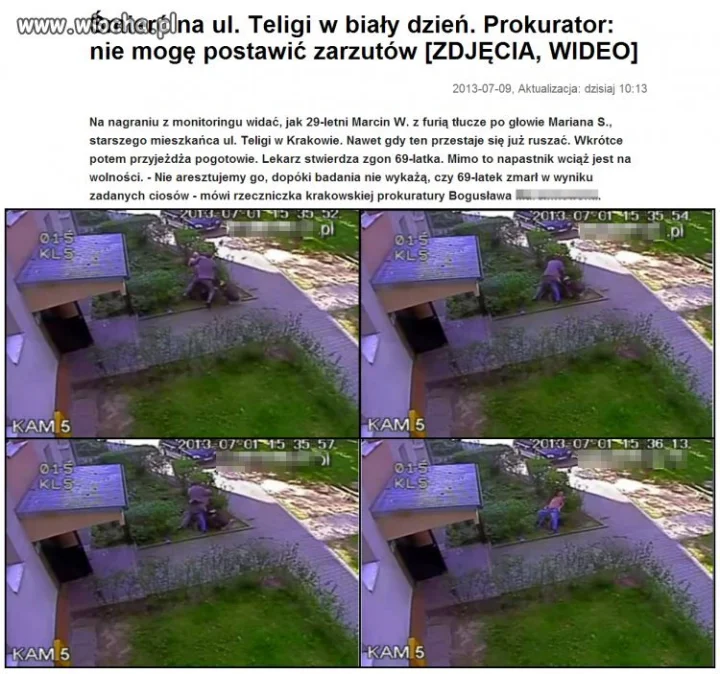 Bandyta powinien natychmiast trafić do aresztu 