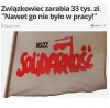 Lewaccy związkowcy doją Polskę jak krowę
